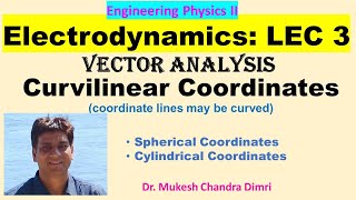 Spherical and cylindrical coordinates| Unit Vectors| Line element| Area element| Volume element