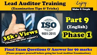 ISO 9001 : 2015 Lead Auditor Training Course, Exam Tips Part 9 / Phase 1 Exam Question & Answers