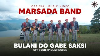 MARSADA BAND - BULANI DO GABE SAKSI (Official Music Video) || Lagu Batak Terbaru 2023