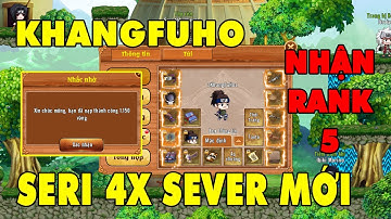 Làng Lá Phiêu Lưu Ký I KhangFuHo Ngày Đầu Lên Lớp..Bắt Đầu Seri Cày Nick 4X Sever Mới