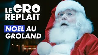 Tout savoir sur Noël au Groland - Le GRO replait - CANAL+