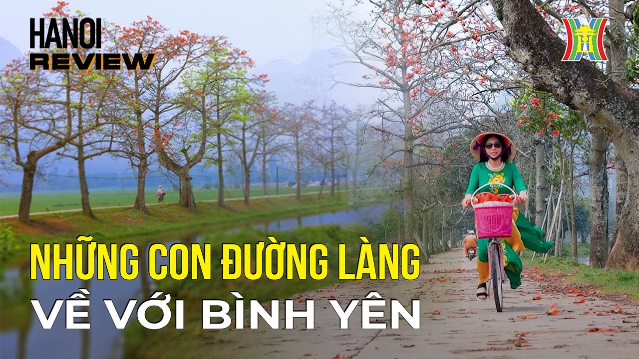 Trải nghiệm khó quên trên những con đường về với bình yên | Hanoi Review