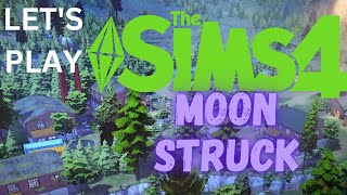 Sims 4 Let's Play-Moonstruck #22 Give Me Prints/Family Reunion