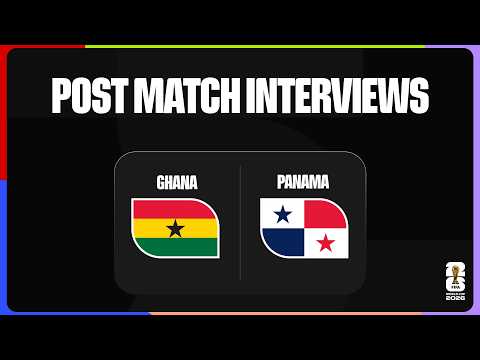 Post-Match Interviews: Ghana 1-0 Panama