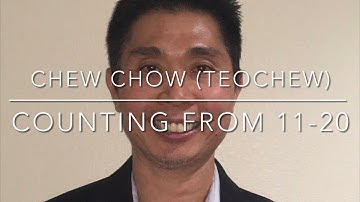 Learn Basic Chew Chow (TEOCHEW) Counting 11-20