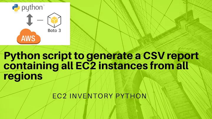 List all the EC2 instances across all regions in an AWS | ec2 inventory python | aws boto3