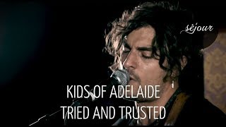 Kids of Adelaide - Tried and Trusted (live bei den East Side Music Days)