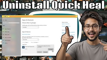 How To Remove Quick Heal Antivirus From PC - Step-by-Step Guide
