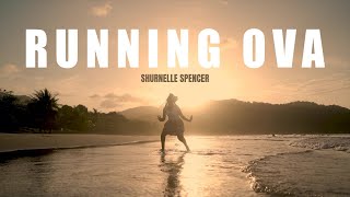 Running Ova | Shurnelle Spencer feat Nathanael x J Prince chords