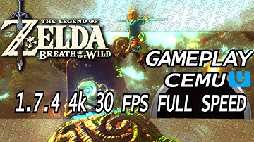 CEMU 1.7.4 ZELDA BREATH OF THE WILD 30 FPS