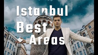 Best areas to live in İSTANBUL