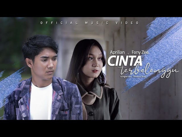 Aprilian Ft. Fany Zee - Cinta Terbelenggu (Official Music Video) class=