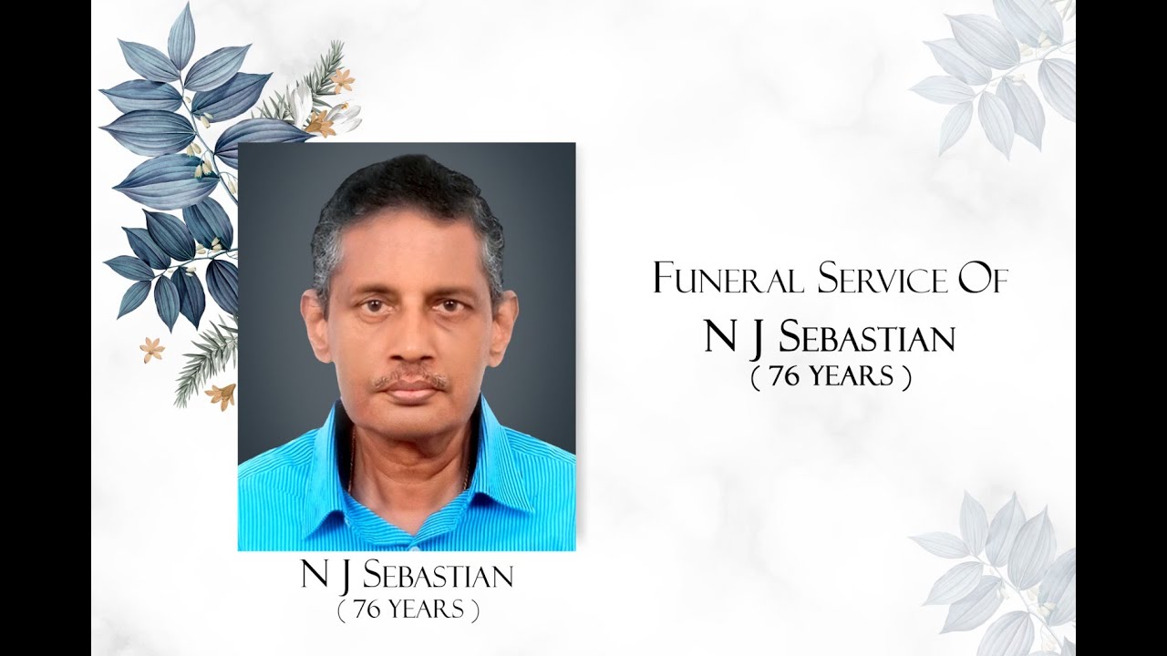 Funeral Service of NJ Sebastian(76) | Live Streaming - YouTube