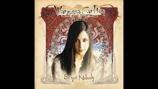 VANESSA CARLTON BE NOT NOBODY FULL ALBUM