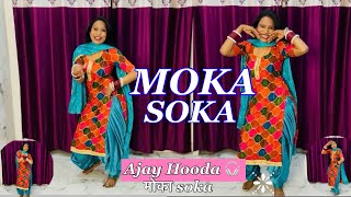 MOKA SOKA .Ajay Hooda song 🎧.Dance By Rushma.Haryanvi hit song 🎧 2016 🙏🙏🙏🙏🙏🙏