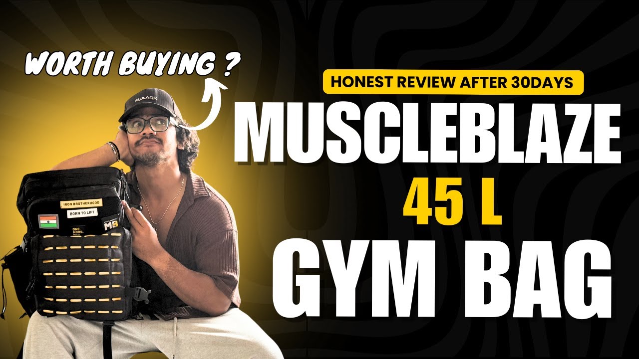 MUSCLEBLAZE 45L Bag new LAUNCHED ! Money waste ?