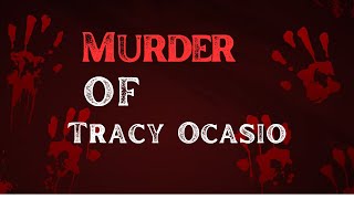 The Murder of Tracy Ocasio | True Crime Documentary 2025