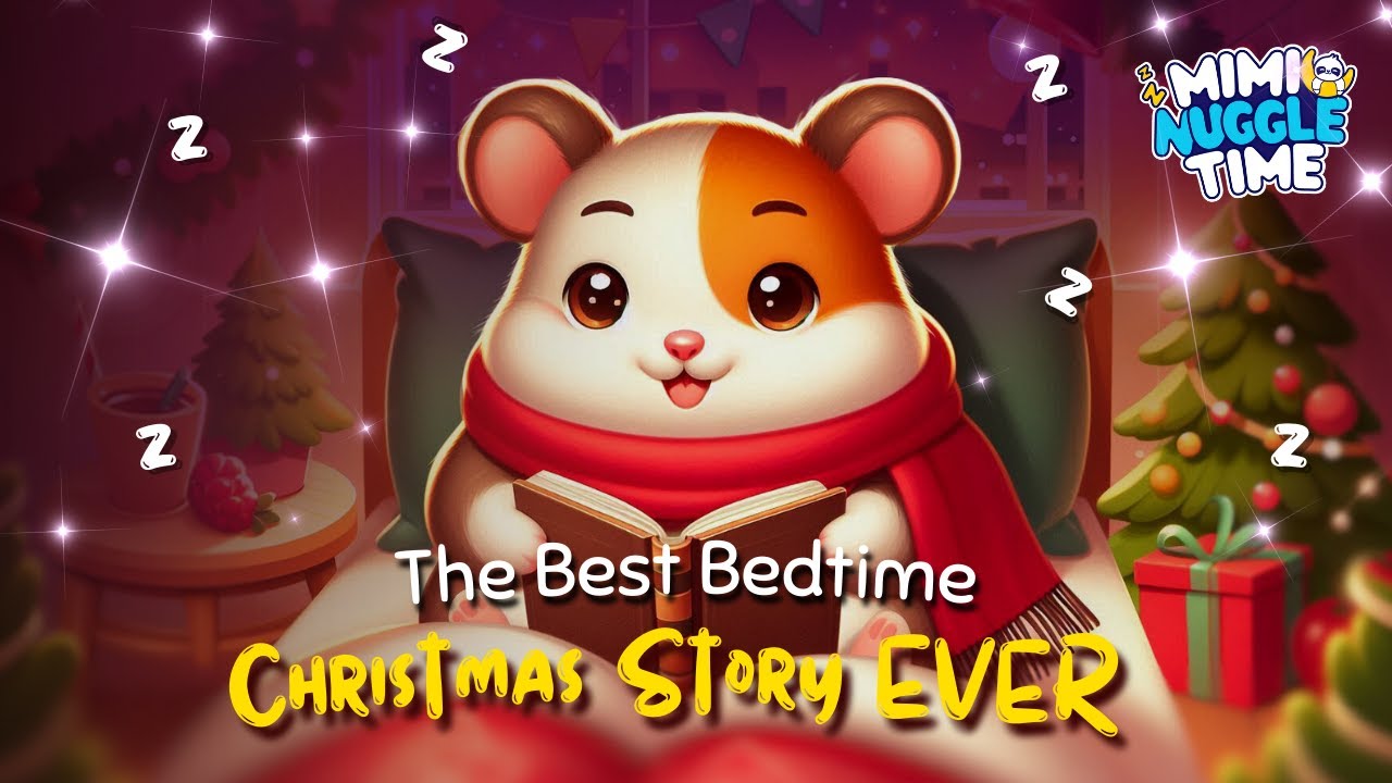 The Best Bedtime Christmas Story EVER!🎄😴 Relaxing Sleep Stories for ...