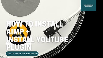 How to install AIMP + YouTube Playlist Plugin [2021]