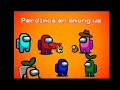 Jugando Among Us por 3ra vez 