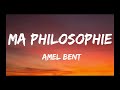 Amel bent  ma philosophie paroleslyrics