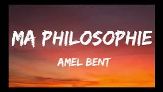 Amel Bent - Ma philosophie (Paroles/Lyrics)