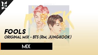 BTS Jungkook, RM - Fools [Original Mix]