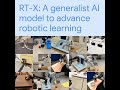 𝗥𝗧 - 𝗫 : A general AI robot model capable of working on multiple robot architectures