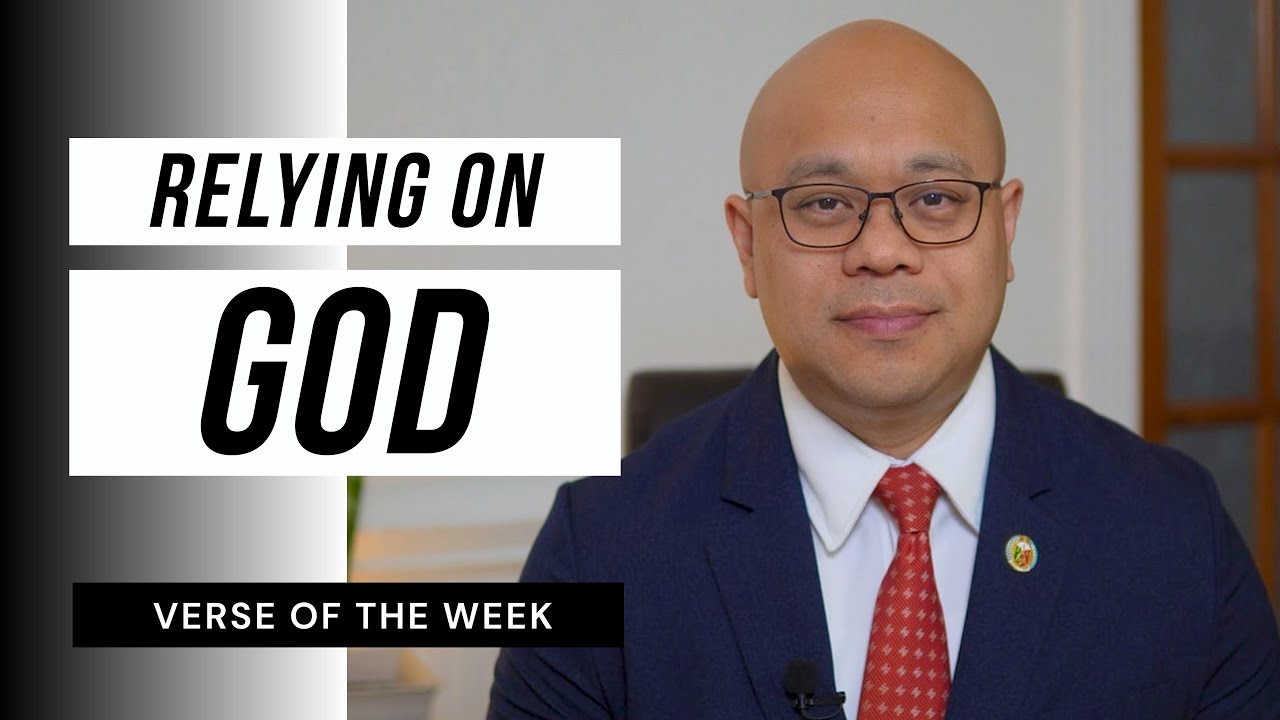 Relying On God | Verse Of The Week