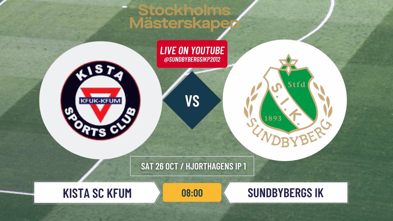 🏆 Kista SC KFUM vs Sundbybergs IK| P13 | Stockholms Mästerskapen 2025 | Live Match