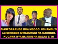DIASPORA RUGE KUA MBOGO UCHAMBUZI ALICHOSEMA MWABUKUSI NA NYAMA ALIZOGAWA MAKONDA ARUSHA MAKAMU