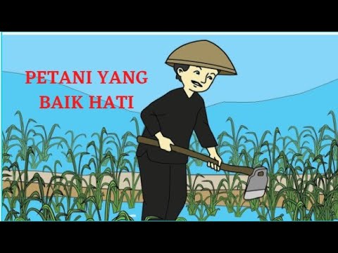 Dongeng Petani Yang Baik Hati Youtube