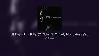 Lil Tjay - Run It Up (Official ft. Offset, Moneybagg Yo) [8D] 🎧(USE HEADPHONES)🎧
