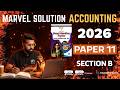 Class 12 GSEB Marvel Solution Accounting 2026 | Paper 11 | Section B Detailed Solution | Eduacademy