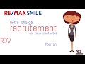 Remax smile recrute