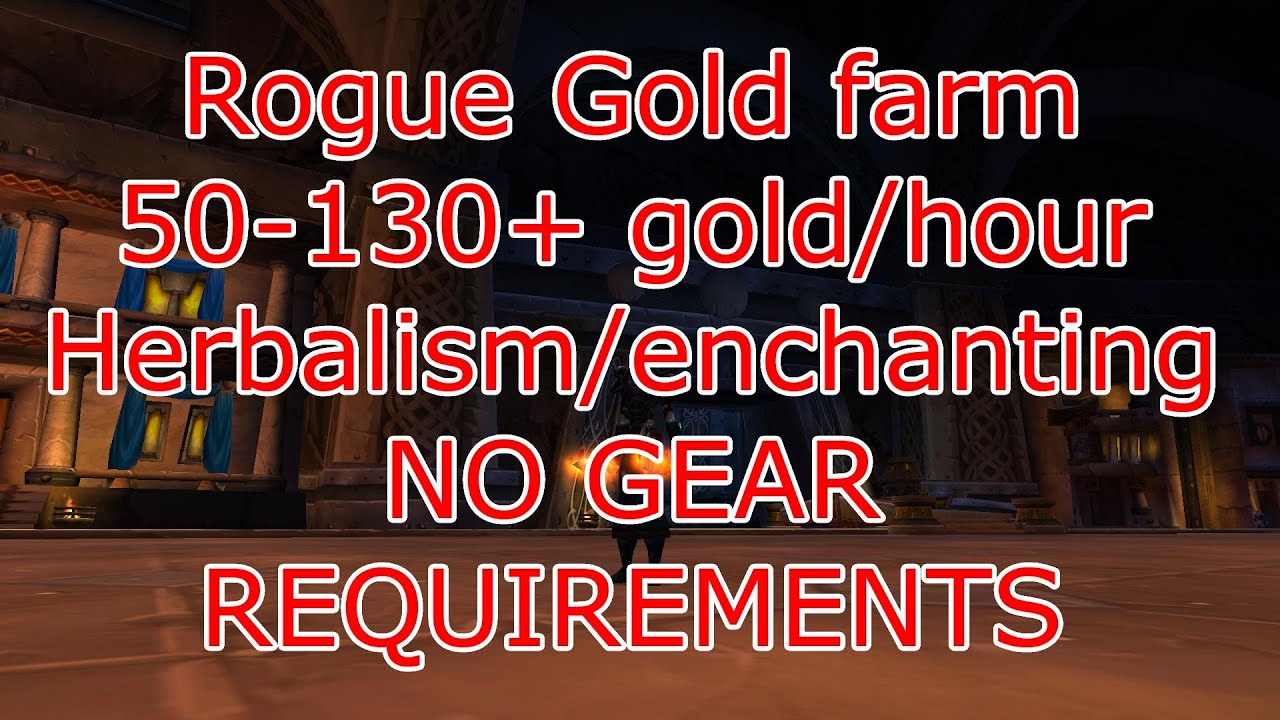 WoW Classic Lvl 60 Rogue Goldfarm 50 130 G h With Herbalism wow-classic-lvl-60-rogue-goldfarm-50-130-g-h-with-herbalism