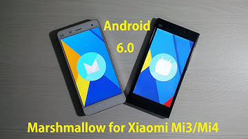Android Marshmallow for Xiaomi Mi3/Mi4