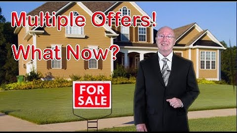 How To Handle Multiple Offers When Selling Your Home