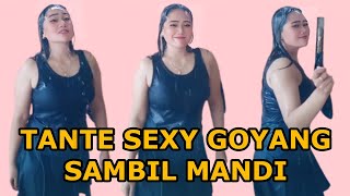 Tante Sexy Goyang Sambil Mandi
