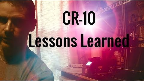 What I learned after a month of Creality CR-10 Problems