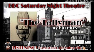 🎙️BBC Saturday Night Theatre🎙️&quot;The Tallyman&quot;🕵️‍♂️Radio Mystery Show 📻
