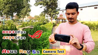 Asus Rog 5s Camera Test | 8k 30Fps | 4k 60Fps | Slow motion 4k 120 Fps | Photo Sample 🔥