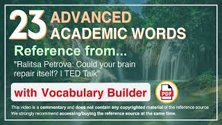 23 Advanced Academic Words Ref from "Ralitsa Petrova: Could your brain repair itself? | TED Talk"