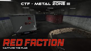 Red Faction CTF - Metal Zone III