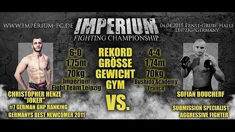 IMPERIUM Fighting Championship - Christopher "Joker" Henze vs. Sofian Boucherf