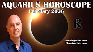 Aquarius Horoscope February 2026- Astrologer Joseph P. Anthony