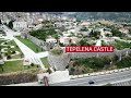 Tepelena castle kalaja e ali pash  tepelens 4k