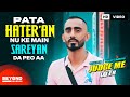 Pata hateran nu ky main sareyan da peo aa  sultaan  wally sandhu  new punjabi song 2022