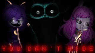[ YOU CAN'T HIDE] {meme gacha} |Poppy Playtime Chapter 3|