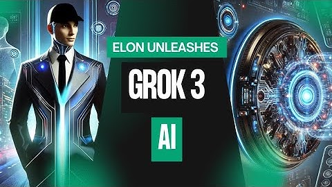 What Is Grok 3